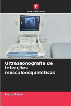 Ultrassonografia de infecções musculoesqueléticas