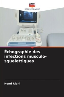 Échographie des infections musculo-squelettiques