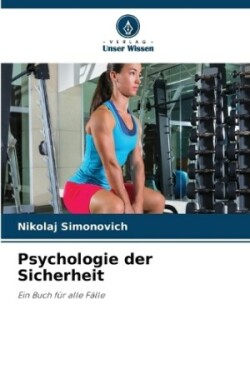 Psychologie der Sicherheit