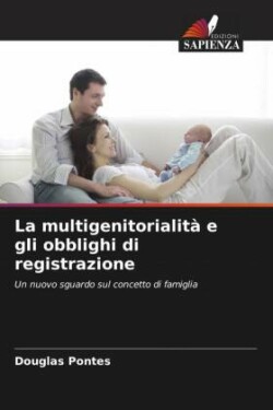 multigenitorialità e gli obblighi di registrazione