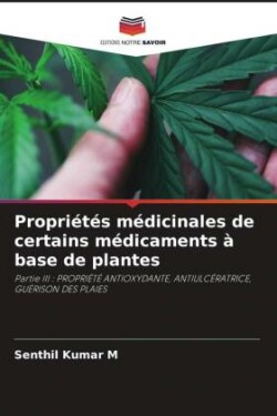 Propriétés médicinales de certains médicaments à base de plantes