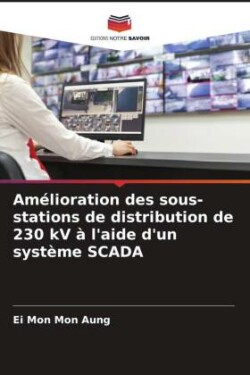 Am�lioration des sous-stations de distribution de 230 kV � l'aide d'un syst�me SCADA