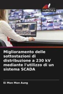 Miglioramento delle sottostazioni di distribuzione a 230 kV mediante l'utilizzo di un sistema SCADA