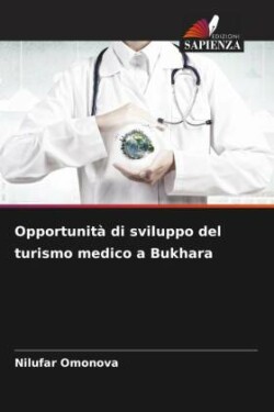 Opportunità di sviluppo del turismo medico a Bukhara