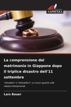 comprensione del matrimonio in Giappone dopo il triplice disastro dell'11 settembre