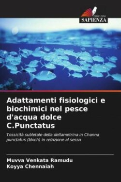 Adattamenti fisiologici e biochimici nel pesce d'acqua dolce C.Punctatus