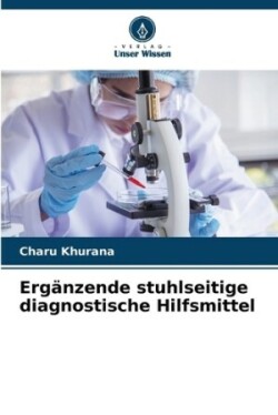 Ergänzende stuhlseitige diagnostische Hilfsmittel