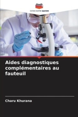 Aides diagnostiques complémentaires au fauteuil