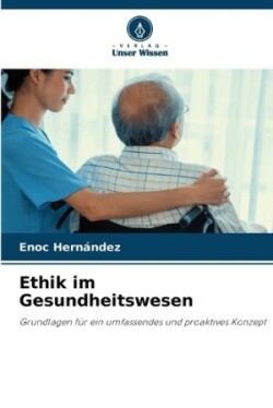 Ethik im Gesundheitswesen