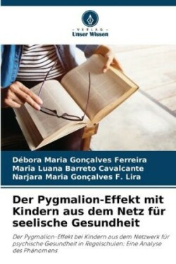 Pygmalion-Effekt mit Kindern aus dem Netz für seelische Gesundheit