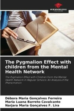 Pygmalion Effect with children from the Mental Health Network