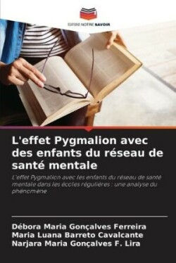 L'effet Pygmalion avec des enfants du réseau de santé mentale