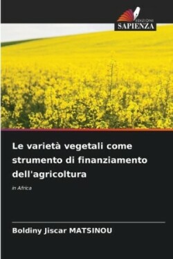 variet� vegetali come strumento di finanziamento dell'agricoltura