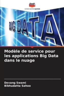 Modèle de service pour les applications Big Data dans le nuage