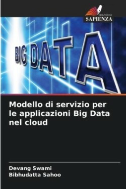 Modello di servizio per le applicazioni Big Data nel cloud