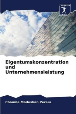 Eigentumskonzentration und Unternehmensleistung