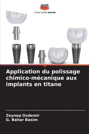 Application du polissage chimico-m�canique aux implants en titane