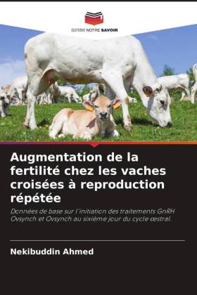 Augmentation de la fertilité chez les vaches croisées à reproduction répétée