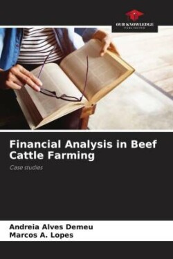 Financial Analysis in Beef Cattle Farming