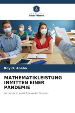 Mathematikleistung Inmitten Einer Pandemie