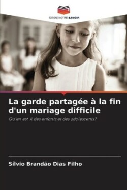 garde partag�e � la fin d'un mariage difficile