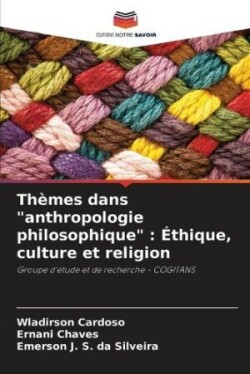 Thèmes dans "anthropologie philosophique"