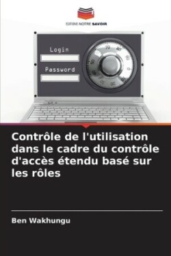 Contrôle de l'utilisation dans le cadre du contrôle d'accès étendu basé sur les rôles