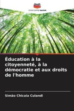 �ducation � la citoyennet�, � la d�mocratie et aux droits de l'homme