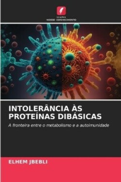 Intolerância Às Proteínas Dibásicas