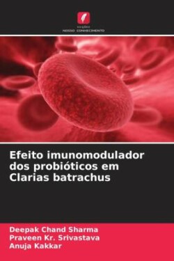 Efeito imunomodulador dos probióticos em Clarias batrachus