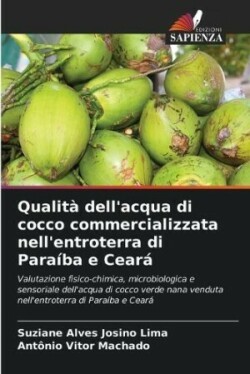 Qualità dell'acqua di cocco commercializzata nell'entroterra di Paraíba e Ceará