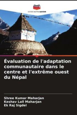 Évaluation de l'adaptation communautaire dans le centre et l'extrême ouest du Népal