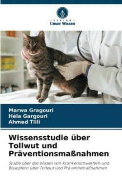 Wissensstudie über Tollwut und Präventionsmaßnahmen