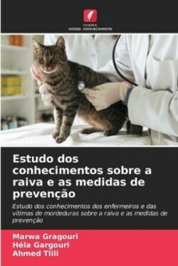 Estudo dos conhecimentos sobre a raiva e as medidas de prevenção