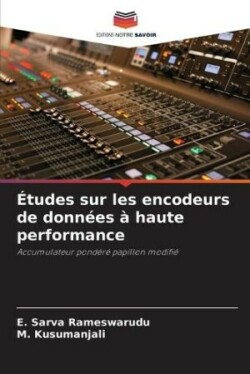 Études sur les encodeurs de données à haute performance