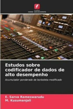 Estudos sobre codificador de dados de alto desempenho