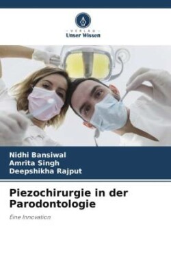 Piezochirurgie in der Parodontologie