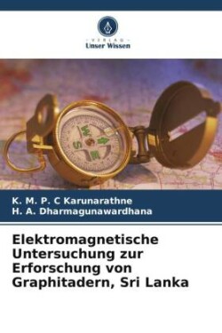 Elektromagnetische Untersuchung zur Erforschung von Graphitadern, Sri Lanka