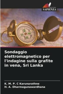 Sondaggio elettromagnetico per l'indagine sulla grafite in vena, Sri Lanka