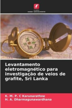 Levantamento eletromagnético para investigação de veios de grafite, Sri Lanka