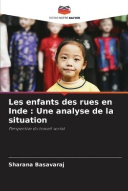 Les enfants des rues en Inde