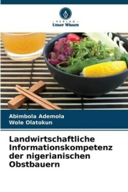 Landwirtschaftliche Informationskompetenz der nigerianischen Obstbauern