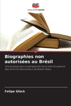 Biographies non autorisées au Brésil