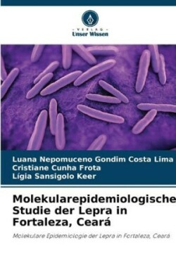 Molekularepidemiologische Studie der Lepra in Fortaleza, Ceará