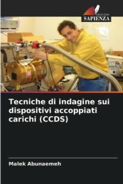 Tecniche di indagine sui dispositivi accoppiati carichi (CCDS)