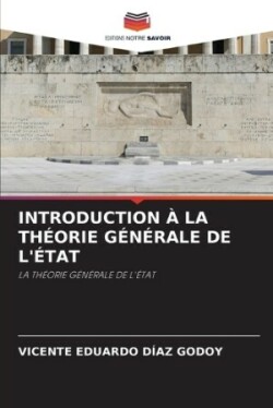 Introduction À La Théorie Générale de l'État