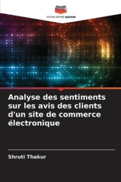 Analyse des sentiments sur les avis des clients d'un site de commerce électronique