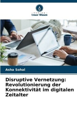 Disruptive Vernetzung