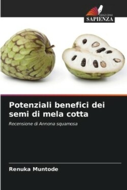 Potenziali benefici dei semi di mela cotta