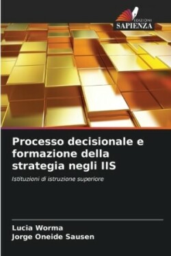 Processo decisionale e formazione della strategia negli IIS